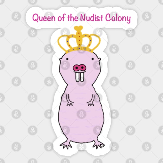 Naked Mole Rat Queen Sticker by Coconut Moe Illustrations